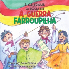 A galerinha da escola em: a Guerra Farroupilha